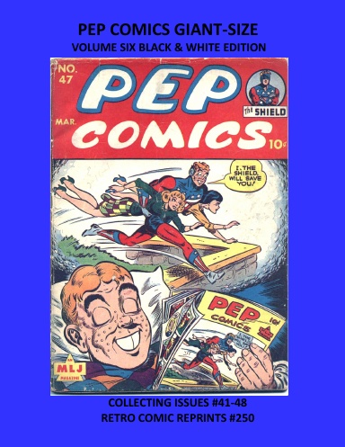 PEP COMICS GIANT-SIZE VOLUME SIX BLACK & WHITE EDITION