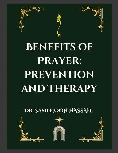 Benefits of Prayer: Prevention and Therapy