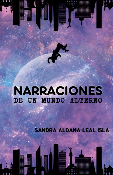 Narraciones de un mundo alterno