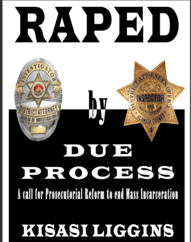 Raped By Due Process