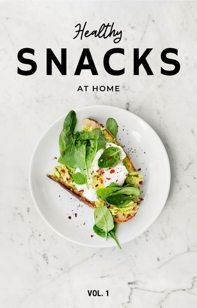 Healthy Snacks at home