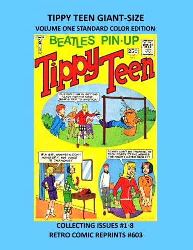TIPPY TEEN GIANT-SIZE VOLUME ONE STANDARD COLOR EDITION