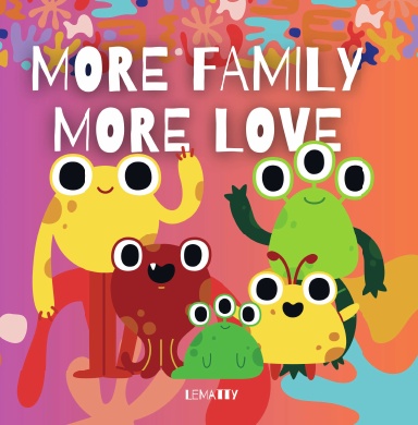 More Family More Love