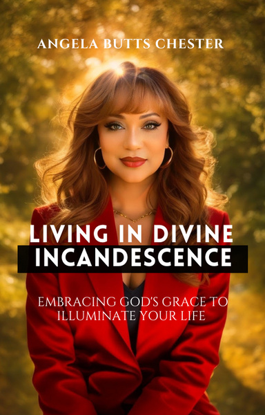 Living In Divine Incandescence