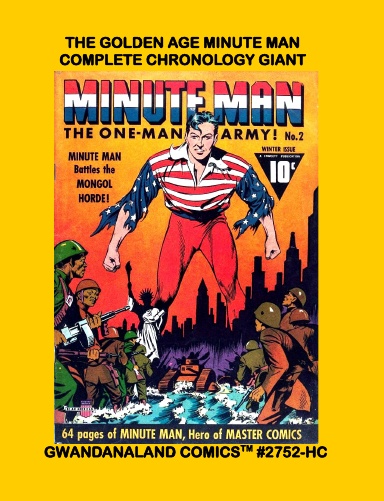 The Golden Age Minute Man Complete Chronology Giant (HC)