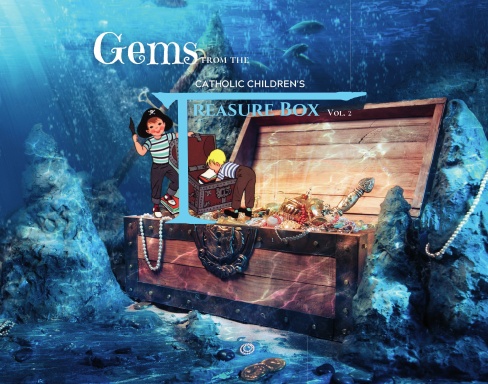 Gems from the Catholic Children's Treasure Box Vol. 2