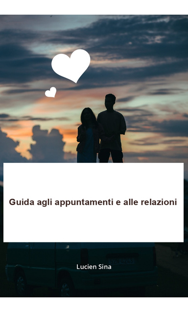Guida agli appuntamenti e alle relazioni