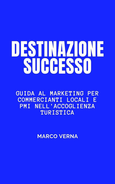 DESTINAZIONE SUCCESSO