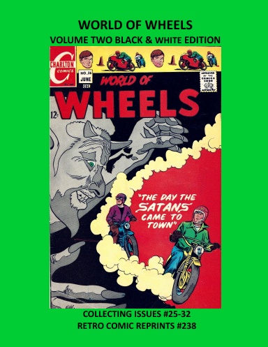 WORLD OF WHEELS VOLUME TWO BLACK & WHITE EDITION
