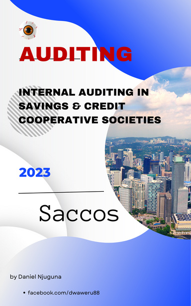 INTERNAL AUDITING IN SAVINGS & CREDIT COOPERATIVE SOCIETIES