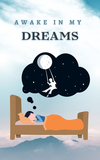 Awake in my Dreams