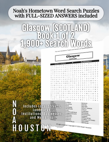Noah’s Hometown Word Search Puzzles with FULL-SIZED ANSWERS included Glasgow (SCOTLAND), Book 1 of 2