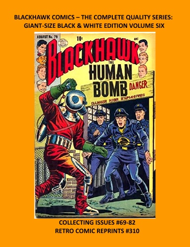 BLACKHAWK COMICS – THE COMPLETE QUALITY SERIES:  GIANT-SIZE BLACK & WHITE EDITION VOLUME SIX