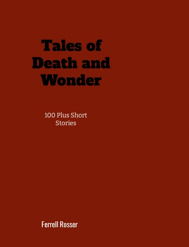 Tales of Death and Wonder