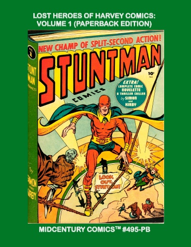 Lost Heroes Of Harvey Comics: Volume 1 (Paperback Edition)