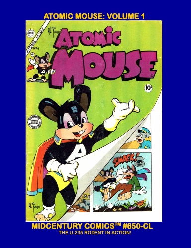 Atomic Mouse Comics: Volume 1 (COIL)