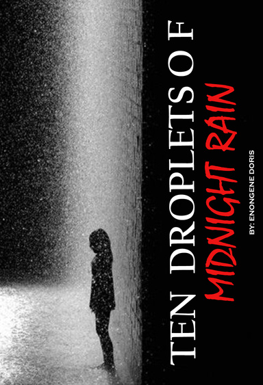 10Droplets of Midnight Rain
