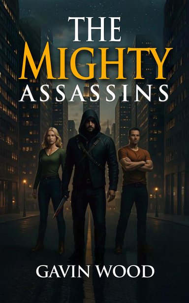 THE MIGHTY ASSASSINS