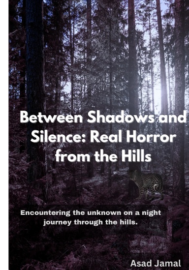 Between Shadows and Silence: Real Horror from the Hills