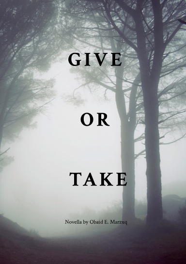 GIVE OR TAKE