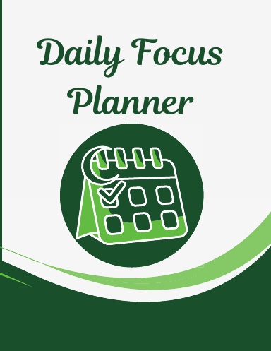 Daily Focus Planner
