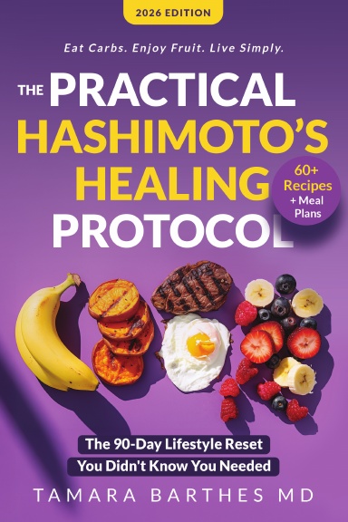 The Practical Hashimoto's  Healing Protocol