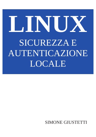 Linux -  Sicurezza e Autenticazione Locale