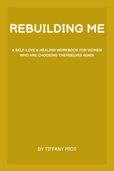 REBUILDING ME