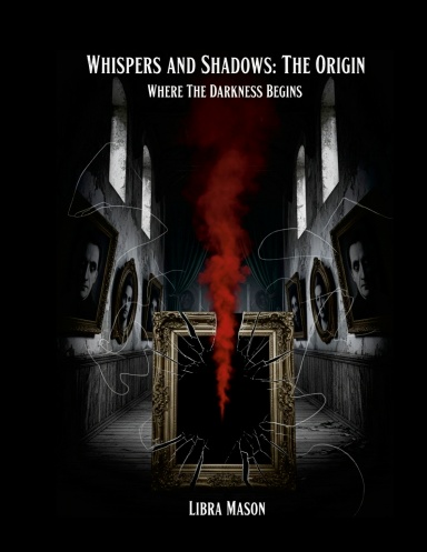 Whisperes and Shadows