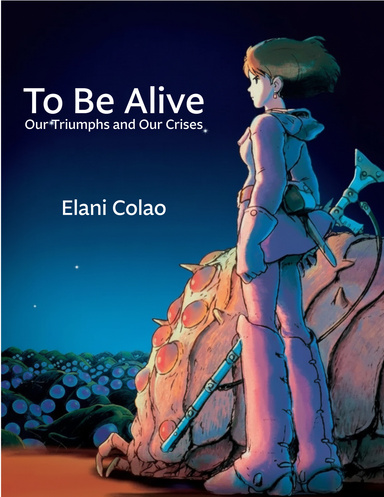 To Be Alive