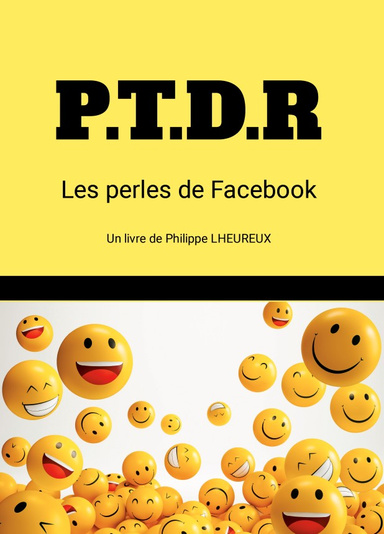 P.T.D.R Les perles de Facebook