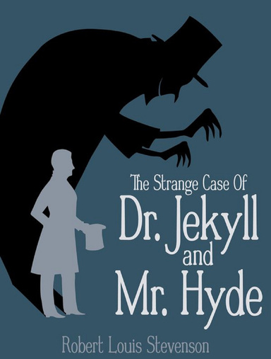 Strange Case of Dr. Jekyll and Mr. Hyde Annotated