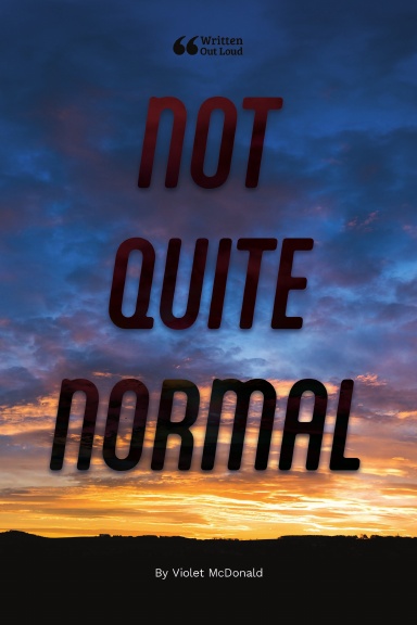 Not Quite Normal