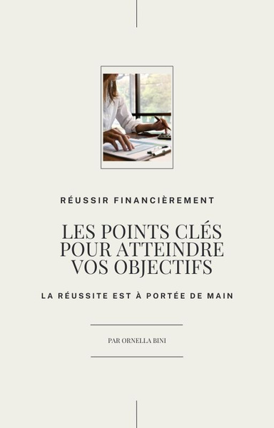 Les points clés pour atteindre vos objectifs