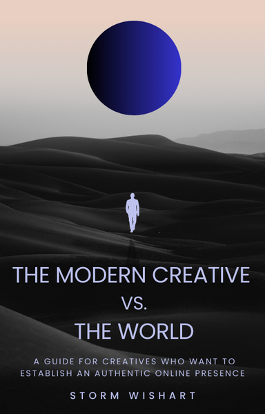 The Modern Creative Vs. The World