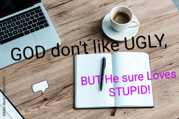 GOD don't like Ugly