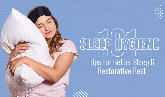 Mastering the Art of Sleep Hygiene: Essential Tips for Restful Nights