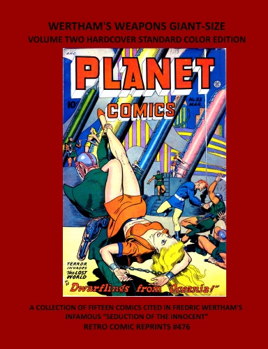 WERTHAM'S WEAPONS GIANT-SIZE VOLUME TWO HARDCOVER STANDARD COLOR EDITION