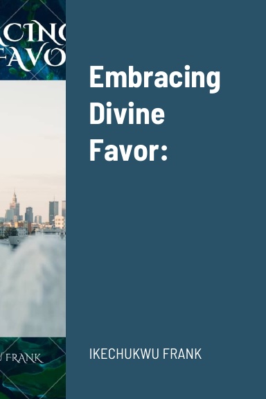 Embracing Divine Favor: