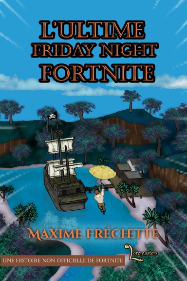L'Ultime Friday Night Fortnite