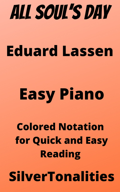 All Soul's Day Easy Piano Sheet Music with Colored Notation