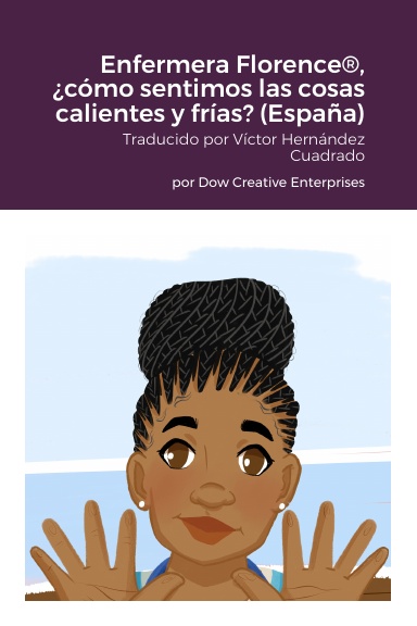 Enfermera Florence®, ¿cómo sentimos las cosas calientes y frías? (España)