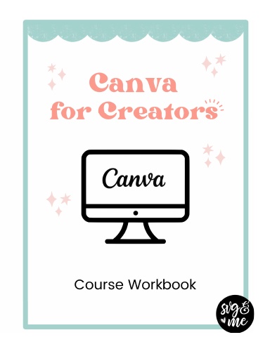 Canva for Creators Course Workbook
