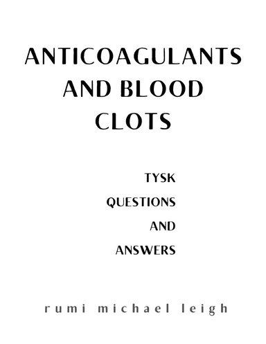 Anticoagulants and Blood Clots