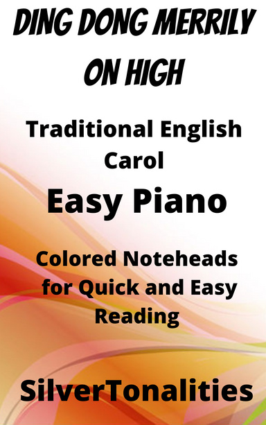 Ding Dong Merrily On High Easy Piano Sheet Music with Colored Notation