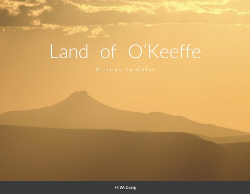 Land of O’Keeffe: Visions In Color (glossy softcover)