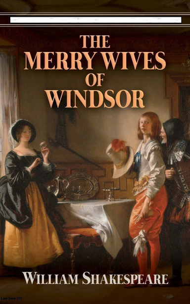 The Merry Wives of Windsor Annotated