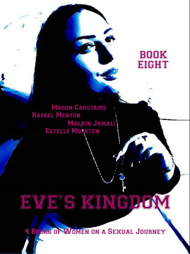 Eve's Kingdom - Book Eight