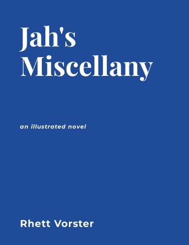 JAH'S MISCELLANY