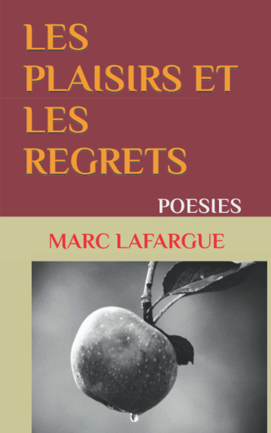 LES PLAISIRS ET LES REGRETS